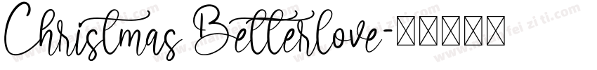 Christmas Betterlove字体转换